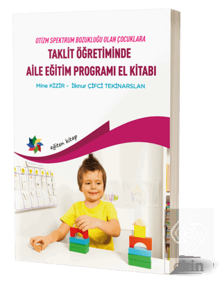 Taklit Öğretiminde Aile Eğitim Programı El Kitabı