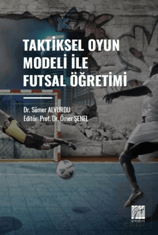 Taktiksel Oyun Modeli Futsal Öğretimi