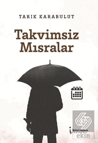 Takvimsiz Mısralar