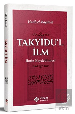 Takyidu\'l İlm - İlmin Kaydedilmesi