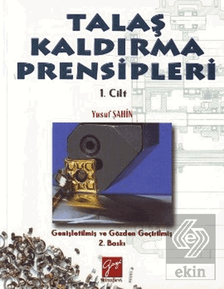 Talaş Kaldırma Prensipleri Cilt: 1