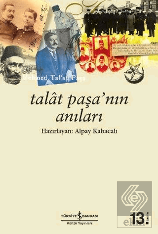 Talat Paşa\'nın Anıları