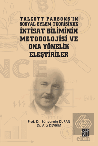 Talcott Parsons\'ın Sosyal Eylem Teorisinde İktisat