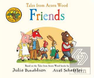 Tales from Acorn Wood: Friends