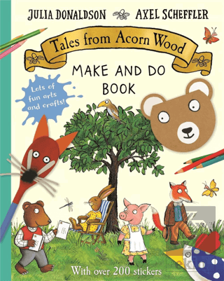 Tales From Acorn Wood Make and Do Book