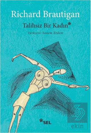 Talihsiz Bir Kadın