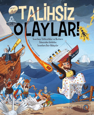 Talihsiz Olaylar!