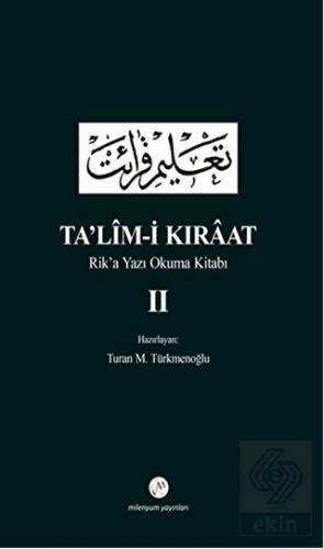 Ta\'lim-i Kıraat - Rik\'a Yazı Okuma Kitabı 2