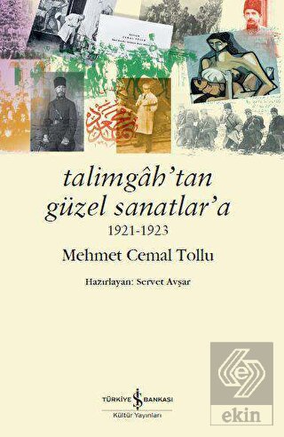 Talimgah\'tan Güzel Sanatlar\'a 1921-1923