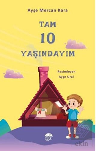 Tam 10 Yaşındayım