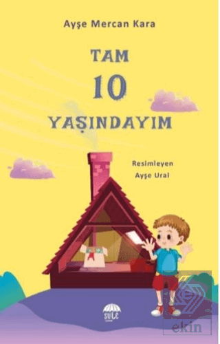 Tam 10 Yaşındayım