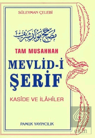 Tam Musahhah Mevlid-i Şerif (İlahi-003/P8)