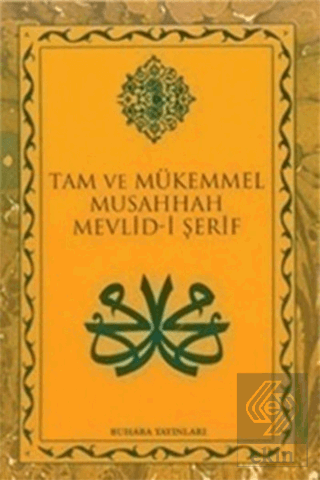 Tam ve Mükemmel Musahhah Mevlid-i Şerif (Büyük Boy