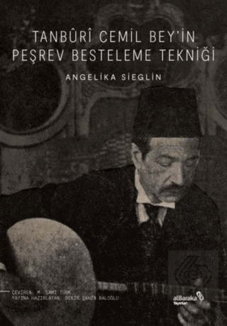 Tanburi Cemil Bey'in Peşrev Besteleme Tekniği