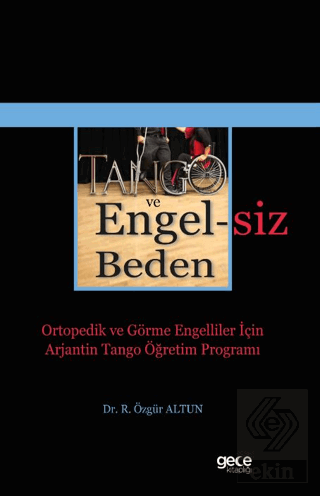 Tango ve Engelsiz Beden