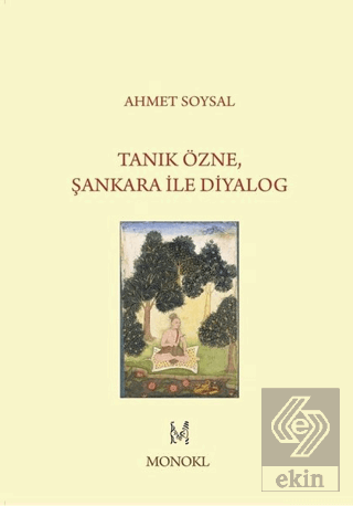 Tanık Özne Şankara ile Diyalog