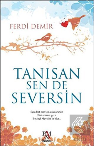 Tanısan Sen De Seversin