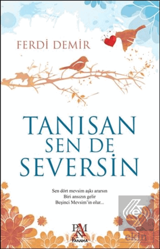 Tanısan Sen De Seversin