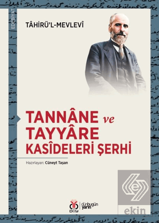 Tannane ve Tayyare Kasideleri Şerhi