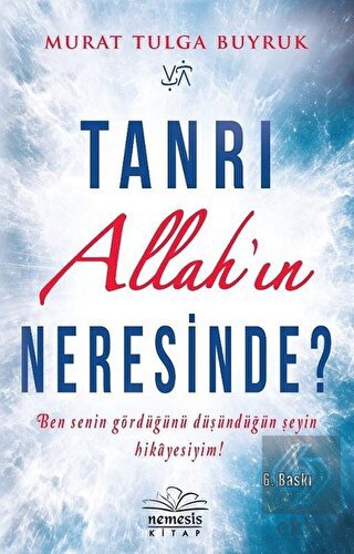 Tanrı Allah\'ın Neresinde?