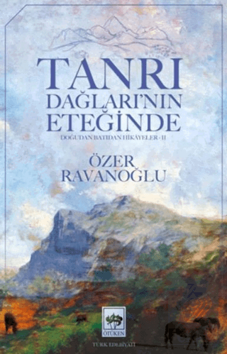 Tanrı Dağları'nın Eteğinde