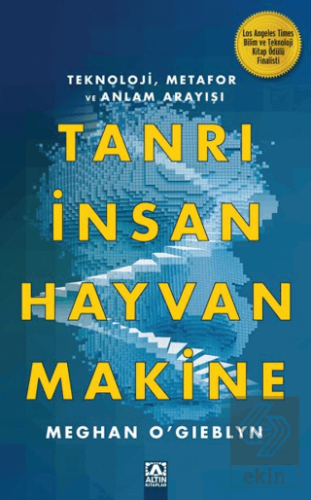 Tanrı İnsan Hayvan Makine