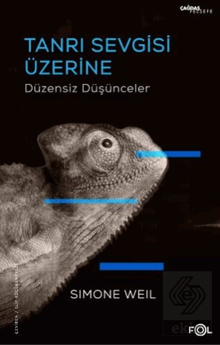 Tanrı Sevgisi Üzerine Düzensiz Düşünceler