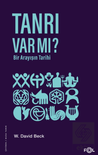 Tanrı Var mı? - Bir Arayışın Tarihi