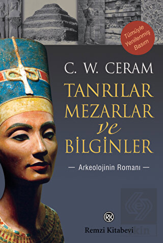 Tanrılar, Mezarlar ve Bilginler