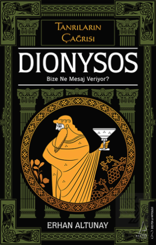 Tanrıların Çağrısı - Dionysos