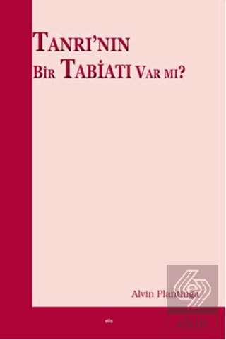 Tanrı\'nın Bir Tabiatı Var mı?