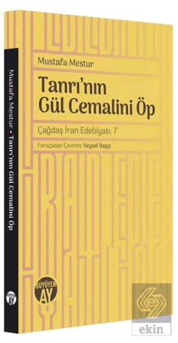 Tanrı\'nın Gül Cemalini Öp