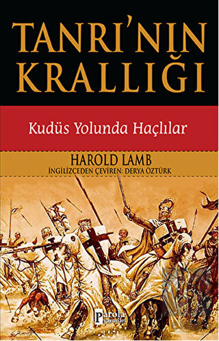 Tanrı\'nın Krallığı - Kudüs Yolunda Haçlılar