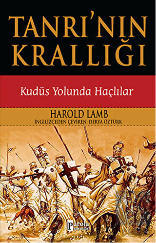 Tanrı\'nın Krallığı - Kudüs Yolunda Haçlılar