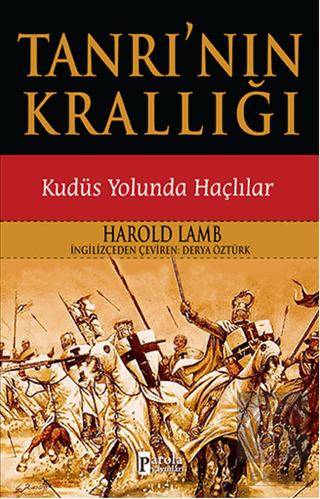 Tanrı\'nın Krallığı - Kudüs Yolunda Haçlılar