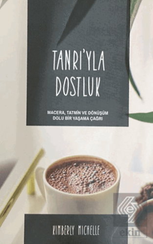 Tanrıyla Dostluk