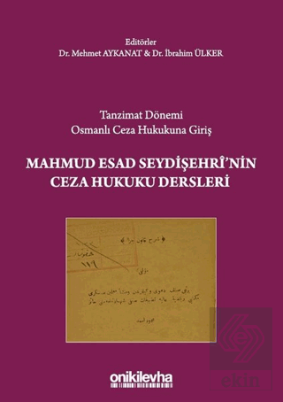 Tanzimat Dönemi Osmanlı Ceza Hukukuna Giriş - Mahm