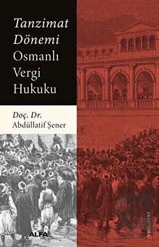 Tanzimat Dönemi Osmanlı Vergi Hukuku