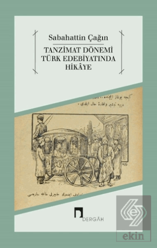 Tanzimat Dönemi Türk Edebiyatında Hikaye