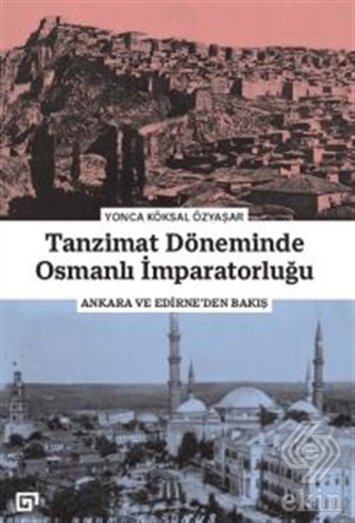 Tanzimat Döneminde Osmanlı İmparatorluğu