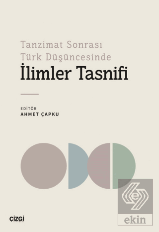 Tanzimat Sonrası Türk Düşüncesinde İlimler Tasnifi