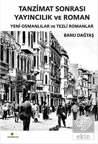 Tanzimat Sonrası Yayıncılık ve Roman