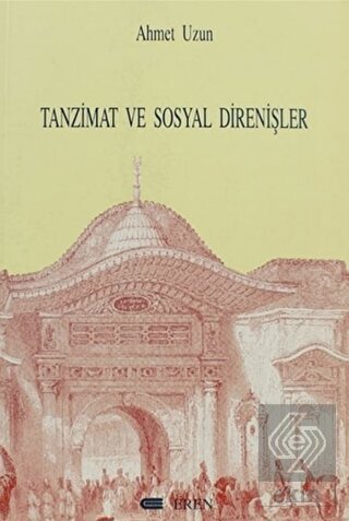 Tanzimat ve Sosyal Direnişler