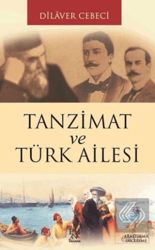 Tanzimat ve Türk Ailesi