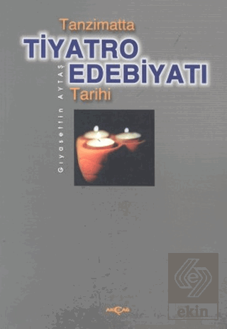 Tanzimatta Tiyatro Edebiyatı Tarihi