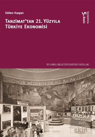 Tanzimattan 21.Yüzyıla Türkiye Ekonomisi