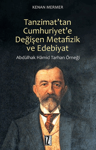 Tanzimat\'tan Cumhuriyet\'e Değişen Metafizik ve Ede