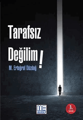 Tarafsız Değilim