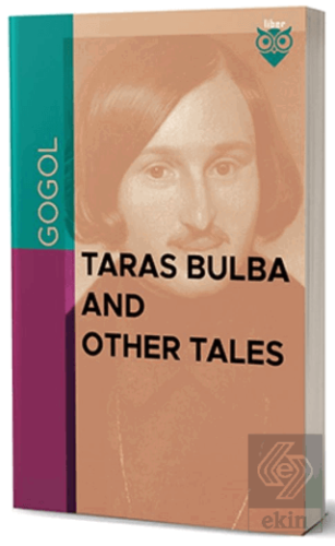 Taras Bulba And Other Tales