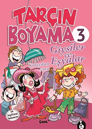 Tarçın Boyama 3 : Giysiler ve Eşyalar